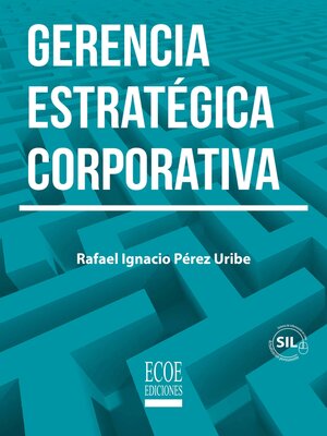 cover image of Gerencia estratégica corporativa